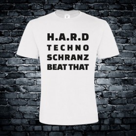 Hard techno schranz beat that T-shirt